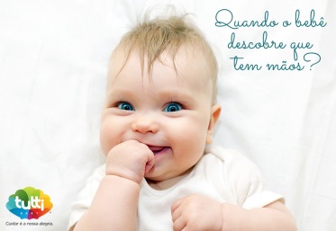 Quando o bebê descobre que tem mãos?