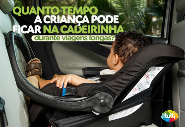 Quanto tempo a criança pode ficar na cadeirinha durante viagens longas?