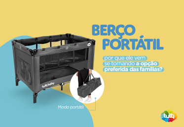Berço portátil: por que ele vem se tornando a opção preferida das famílias?