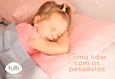 Como lidar com os pesadelos dos pequenos