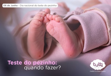 Teste do pezinho: quando fazer?